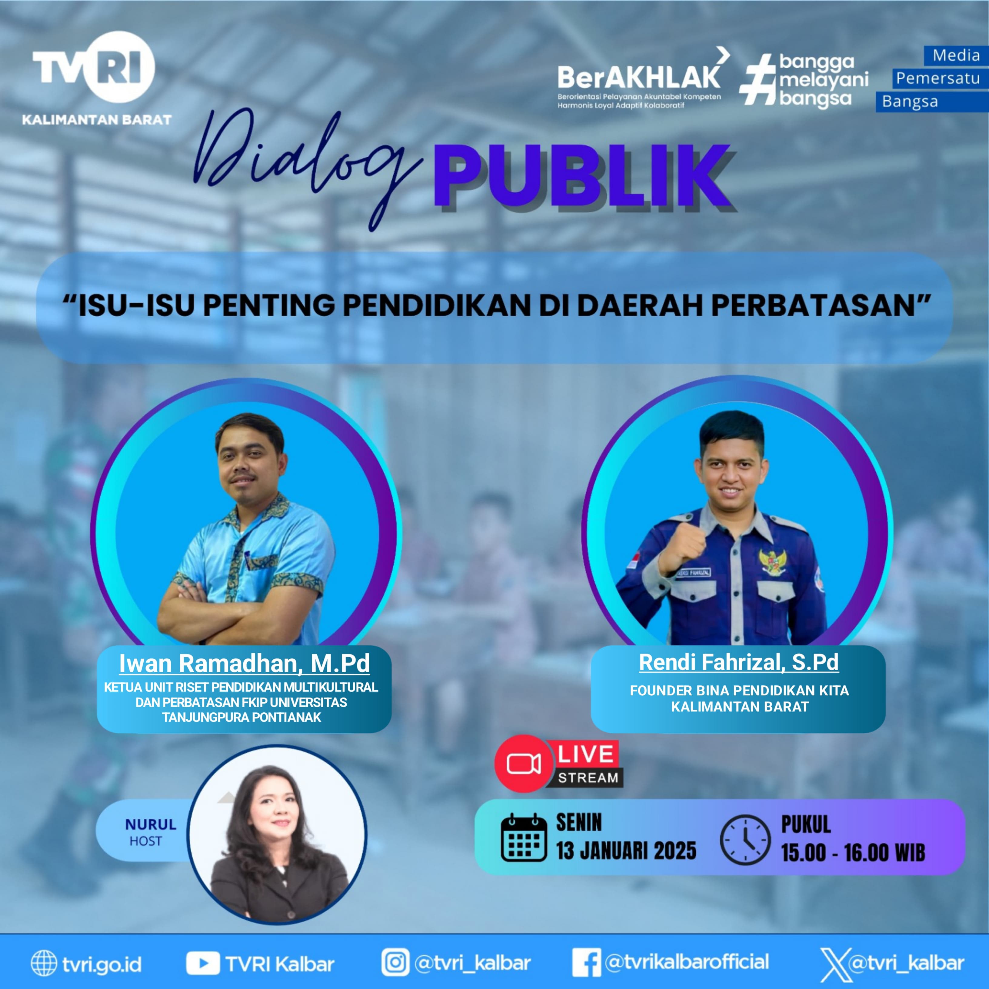 Dosen dan Riset FKIP Untan Jadi Narasumber Dialog Publik TVRI Kalbar, Bahas Isu Pendidikan Perbatasan